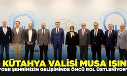 Vali Işın, Kütahya Organize Sanayi Bölgesi yönetim kurulunu ziyaret etti!
