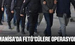 Manisa dahil 32 ilde FETÖ operasyonu