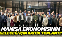 Manisa ekonomisinin geleceği masaya yatırıldı