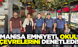 Manisa Emniyetinden Okul Çevrelerine Kapsamlı Güvenlik Denetimi
