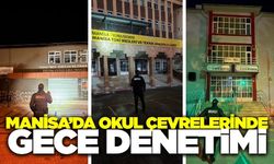 Manisa’da ekipler öğrencilerin güvenliği için sahada