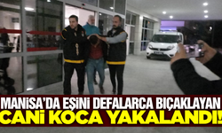 Manisa'da Eşini Bıçakla Yaralayan Şüpheli Yakalandı