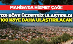 Manisa’da önemli hizmet: 139 köye ücretsiz olarak ulaştırıldı