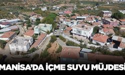 Manisa'da bir mahallenin daha içme suyu sorunu çözülüyor