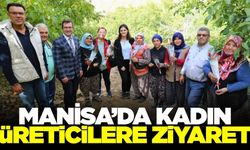 Manisa’da kadın çiftçiler üretim alanlarında ziyaret edildi