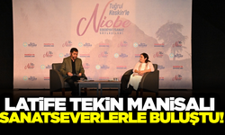 Manisa'da Latife Tekin söyleşisi yoğun ilgi gördü