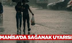Manisa'da gök gürültülü sağanak yağış uyarısı