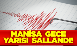 Kütahya'da gece yarısı şiddetli deprem Manisa'da sallandı