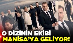 Manisa'ya ünlü akın edecek: Teşkilat ekibi geliyor!