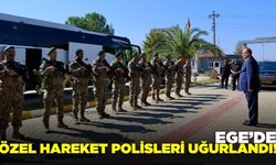 Ege'de Özel hareket polisleri, dualarla uğurlandı!