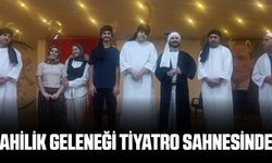 Pamukkale’de ahilik geleneği tiyatro sahnesinde