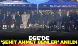 Ege'de Şehit Ahmet Benler anısına tören düzenlendi!