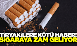 Sigaraya zam geliyor!