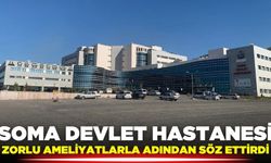 Soma Devlet Hastanesi'nde Kritik Ameliyatlar Başarıyla Gerçekleşti