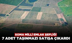 Soma Milli Emlak Şefliği 7 Hazine Taşınmazını İhaleyle Satışa Çıkardı