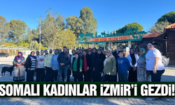 Somalı kadınlar, İzmir'de unutulmaz bir gün geçirdi!