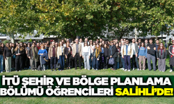 Sürdürülebilir Salihli için İTÜ'den kapsamlı saha çalışması!