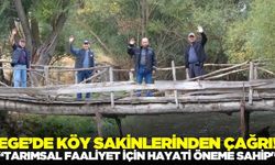 Ege'de köy sakinlerinden anlamlı istek!