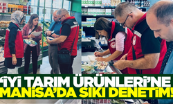 Tüketici sağlığı için İTU denetimleri Manisa'da başladı
