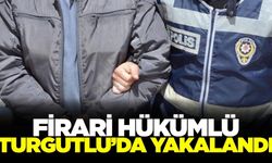 Turgutlu'da hapis cezası kesinleşmiş firari hükümlü yakalandı