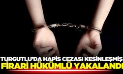 Turgutlu'da operasyon: Firari yakalandı!