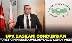 UPK Başkanı Çondur: "Sahadan yükselen ses dikkat alındı"