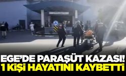 Yamaç paraşütü heyecanı ölümle bitti