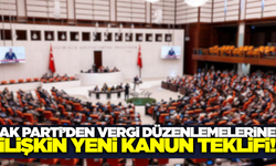 Yeni vergi düzenlemesi teklifi Meclis'te