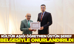 31 yıllık öğretmen, kültüre katkılarıyla onurlandırıldı