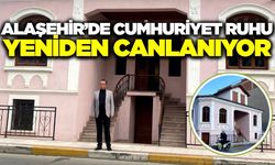 Alaşehir Kongresi’nin ruhu bu evde yaşatılacak