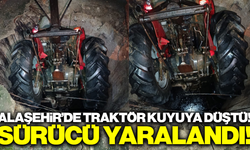 Alaşehir'de korkunç kaza: Traktör sürücüsü kuyudan son anda kurtarıldı
