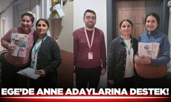 Ege'de anne adaylarına destek!