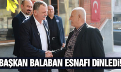 Başkan Balaban esnafla buluştu!