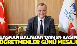 Başkan Balaban'dan 24 Kasım mesajı