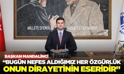 Başkan Mandalinci’den 10 Kasım mesajı!