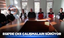 Ege'de ÇKS çalışmaları sürüyor