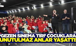 'Gezen Sinema Tır' ilçede binlerce çocuğu buluşturdu