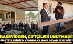 Bekir Başevirgen, çiftçi ve besicilerle bir araya geldi!
