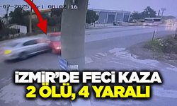 İzmir'de iki otomobil çarpıştı: 2 ölü 4 yaralı