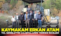 Kaymakam Atam, yol çalışmalarını yerinde inceledi