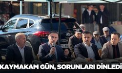 Kaymakam Gün, sorunları ilk ağızdan dinledi
