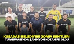 Görev Şehitleri Turnuvası'nda şampiyon Kotan FK oldu