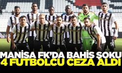Manisa FK’lı 4 futbolcuya hak mahrumiyeti cezası geldi