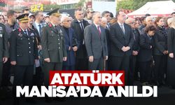 Manisa'da Büyük Önder Atatürk Saygıyla Anıldı