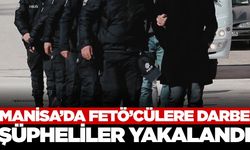 Manisa'da FETÖ operasyonu! Çok sayıda şüpheli yakalandı