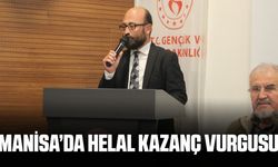 Manisa'da 'Helal ve Dürüst Kazanç' söyleşisi