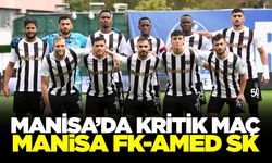 Manisa'da kritik maç: Rakip Amed SK