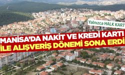 Manisa'da alışverişlerde yeni dönem!