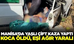 Manisa'da otomobil yol kenarına uçtu: 1 ölü ve 1 ağır yaralı