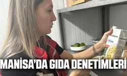 Manisa’da yüksek riskli gıdalara yönelik yoğun denetimler sürüyor
